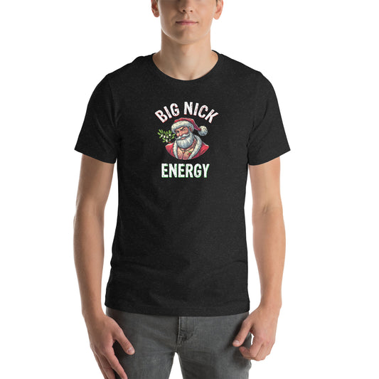 Big Nick Energy Christmas | Black Heather Unisex | Mostly Human