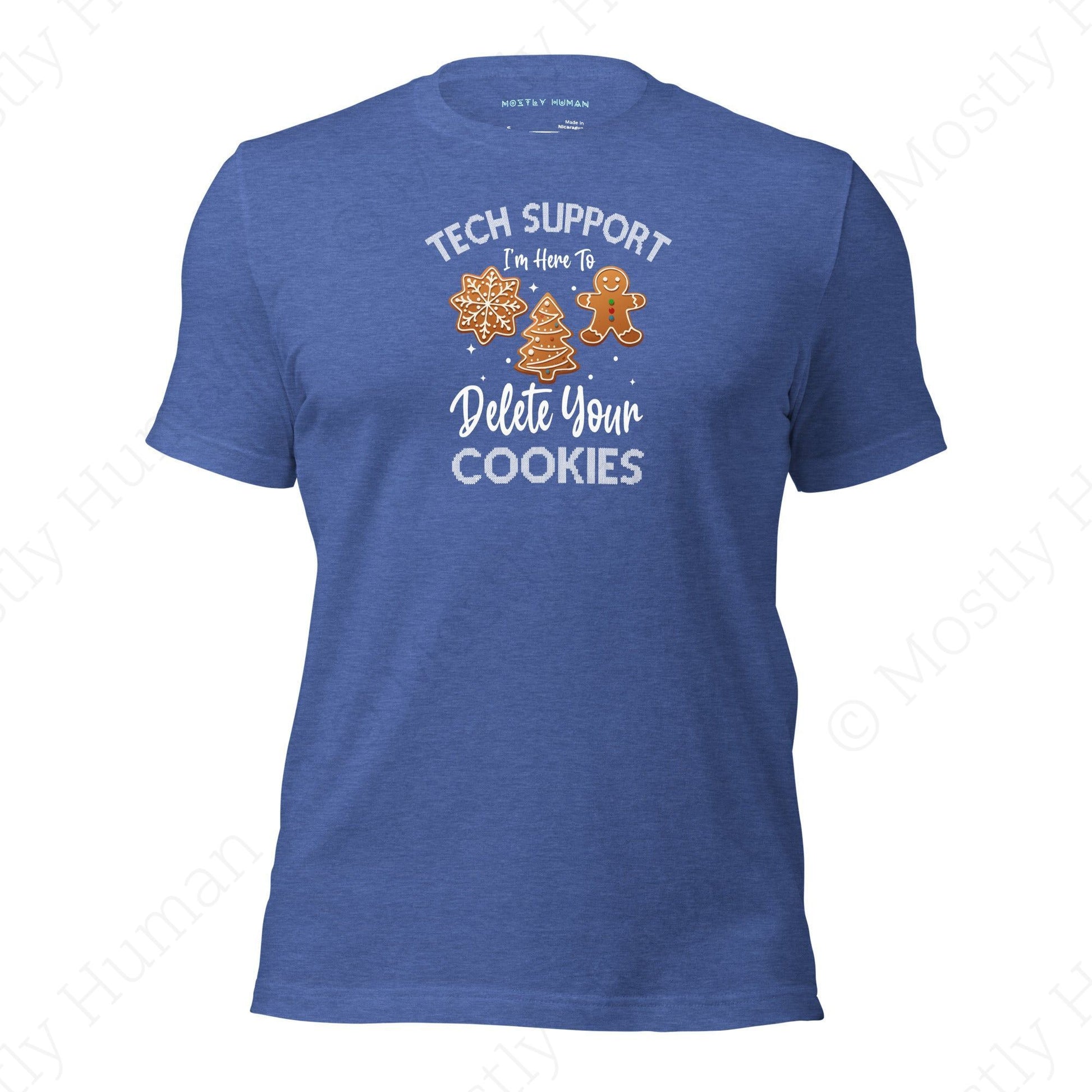 Tech Support Delete Your Cookies | Heather True Royal Unisex | Mostly Human