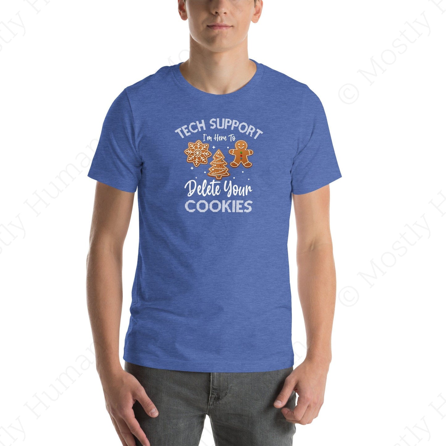 Tech Support Delete Your Cookies | Heather True Royal Unisex | Mostly Human