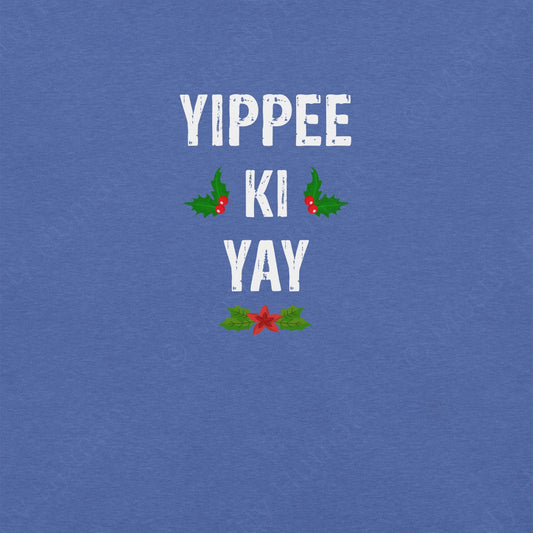 Yippee-Ki-Yay Christmas | Heather True Royal Unisex | Mostly Human