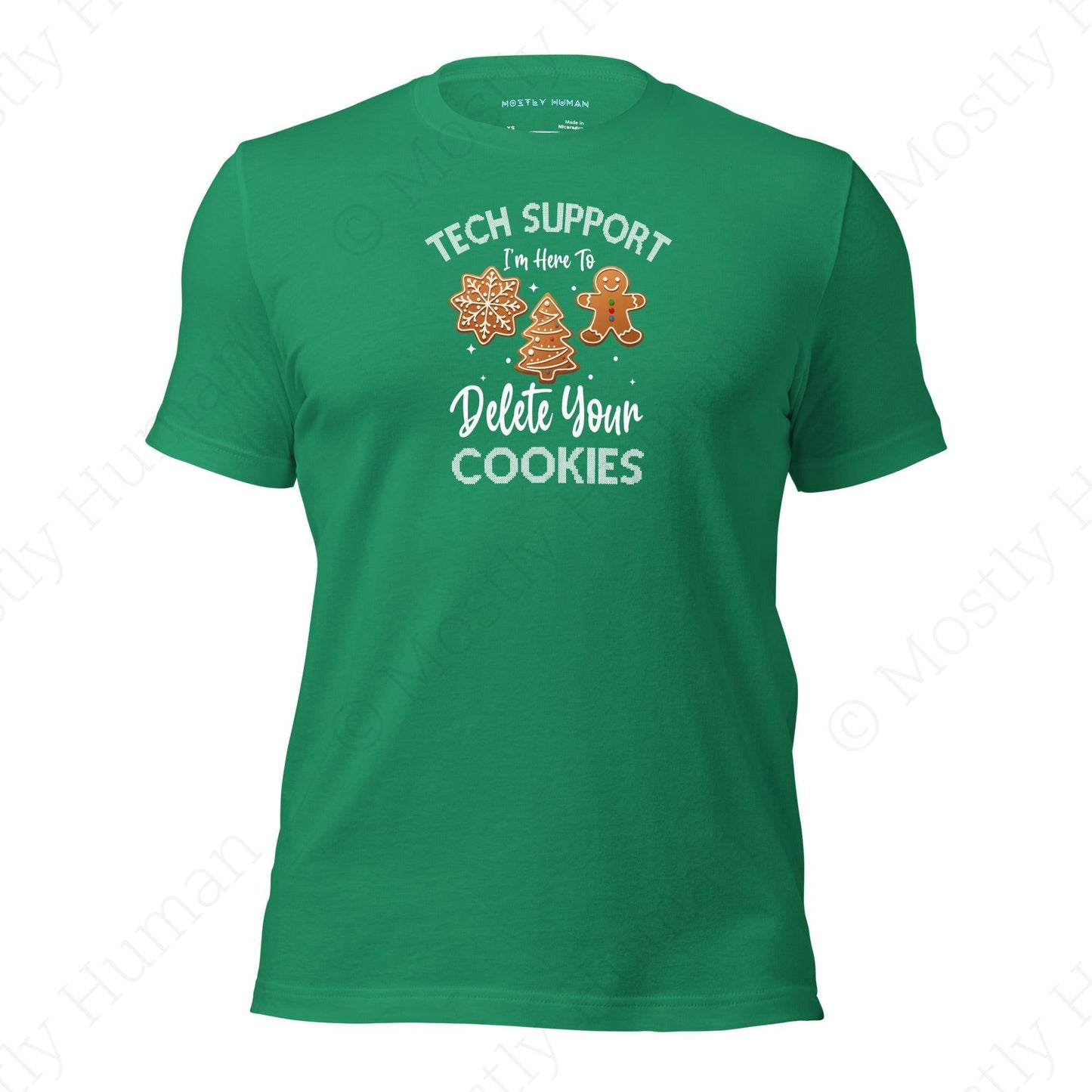 Tech Support Delete Your Cookies | Kelly Unisex | Mostly Human