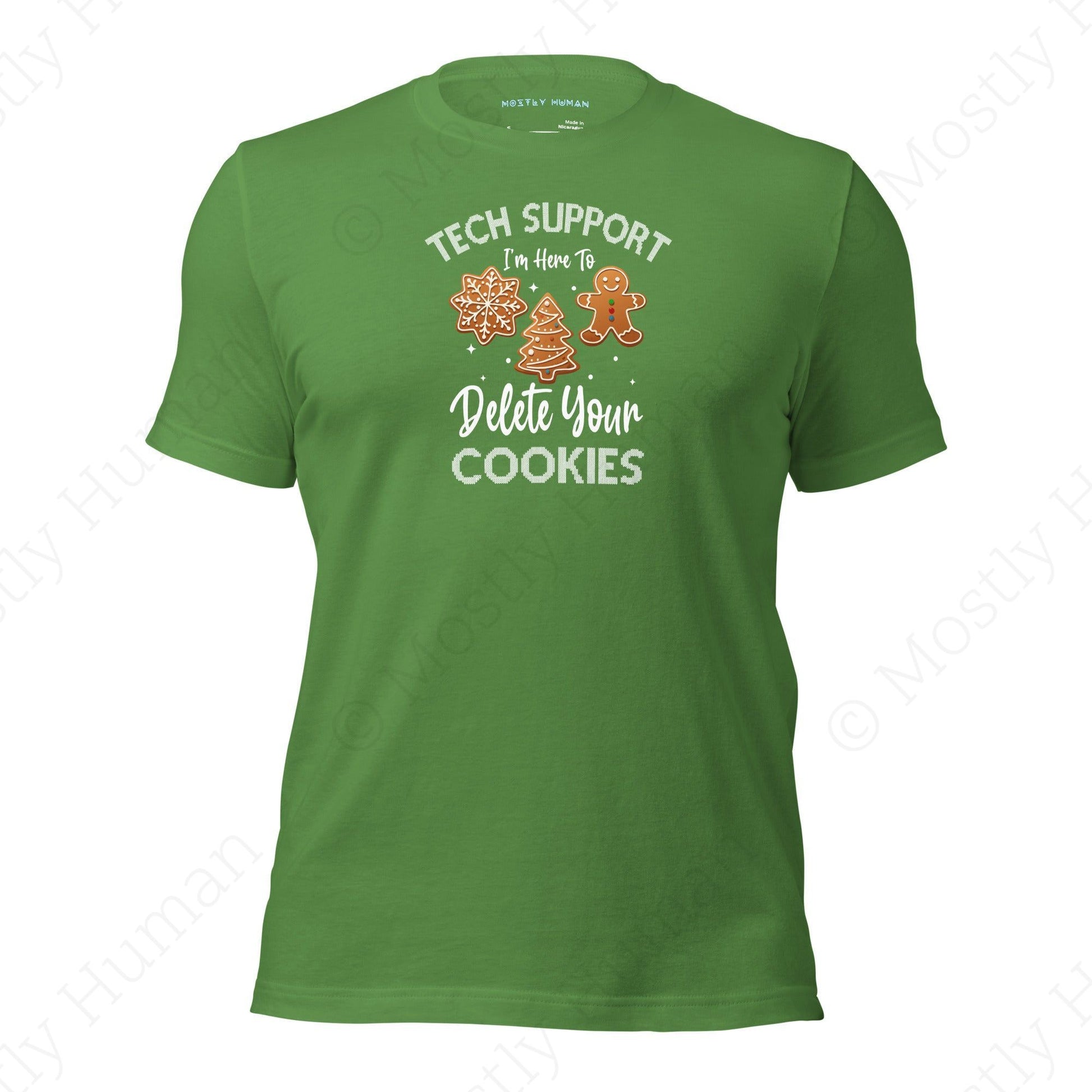 Tech Support Delete Your Cookies | Leaf Unisex | Mostly Human