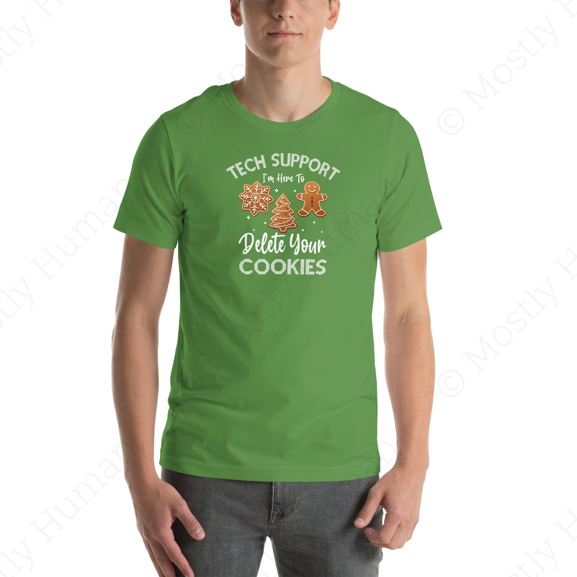 Tech Support Delete Your Cookies | Leaf Unisex | Mostly Human