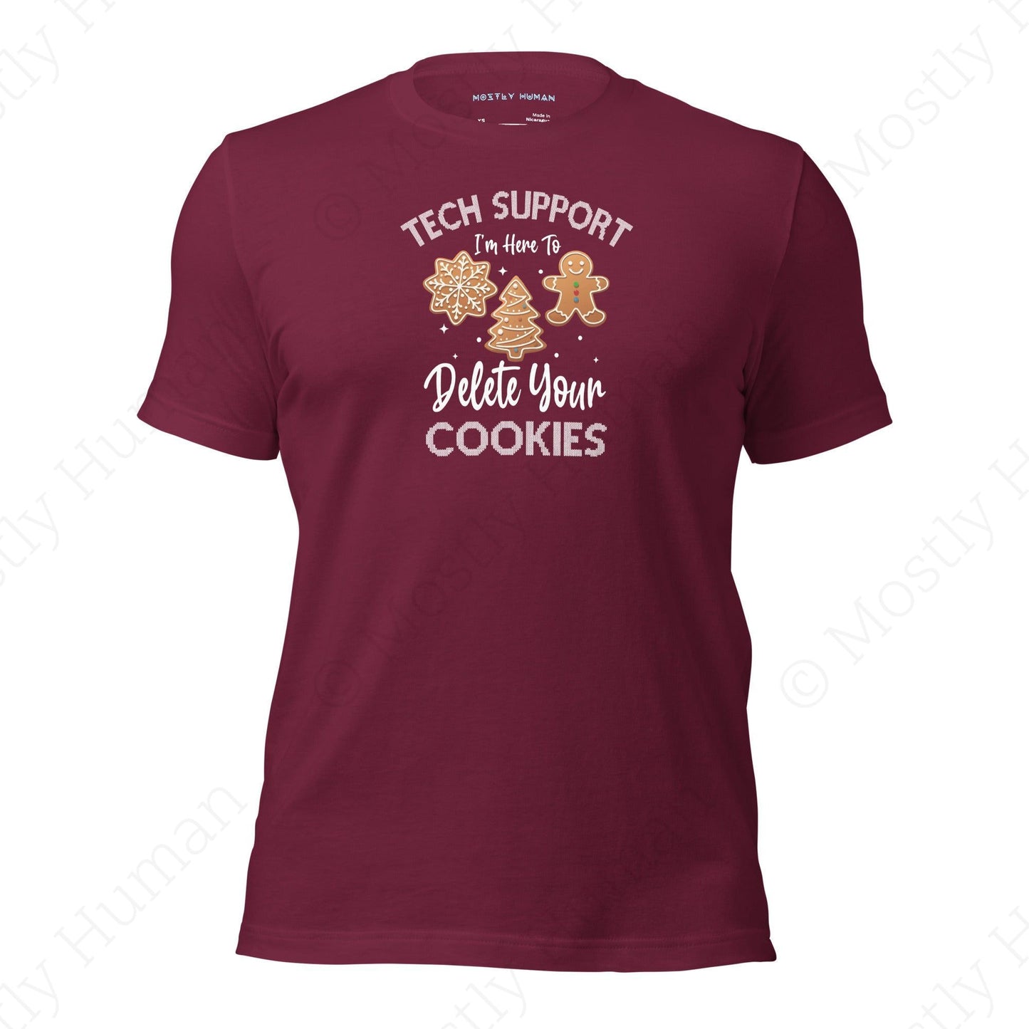 Tech Support Delete Your Cookies | Maroon Unisex | Mostly Human