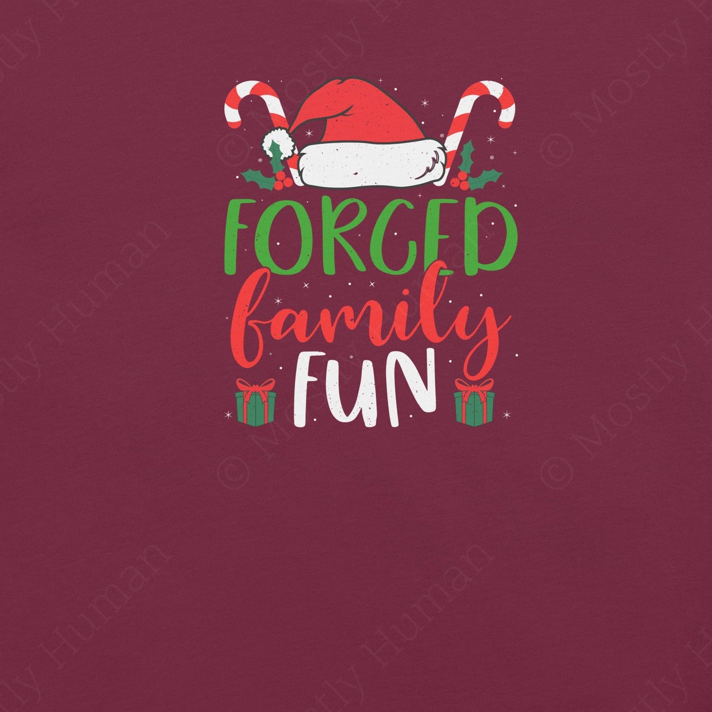 Forced Family Fun Christmas | Maroon Unisex | Mostly Human