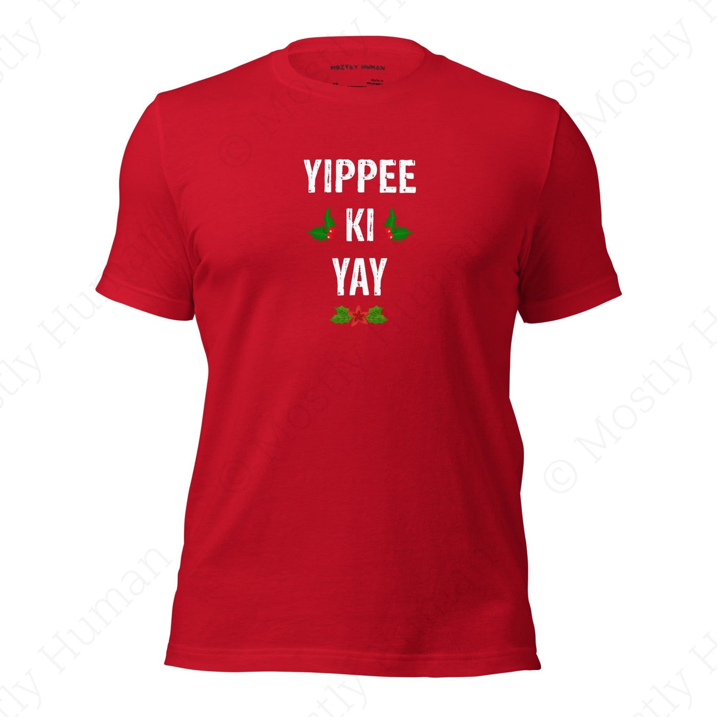 Yippee-Ki-Yay Christmas | Red Unisex | Mostly Human