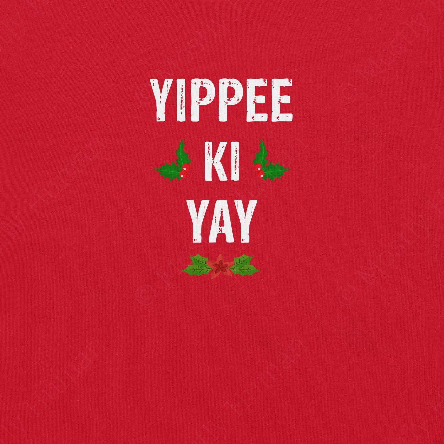 Yippee-Ki-Yay Christmas | Red Unisex | Mostly Human