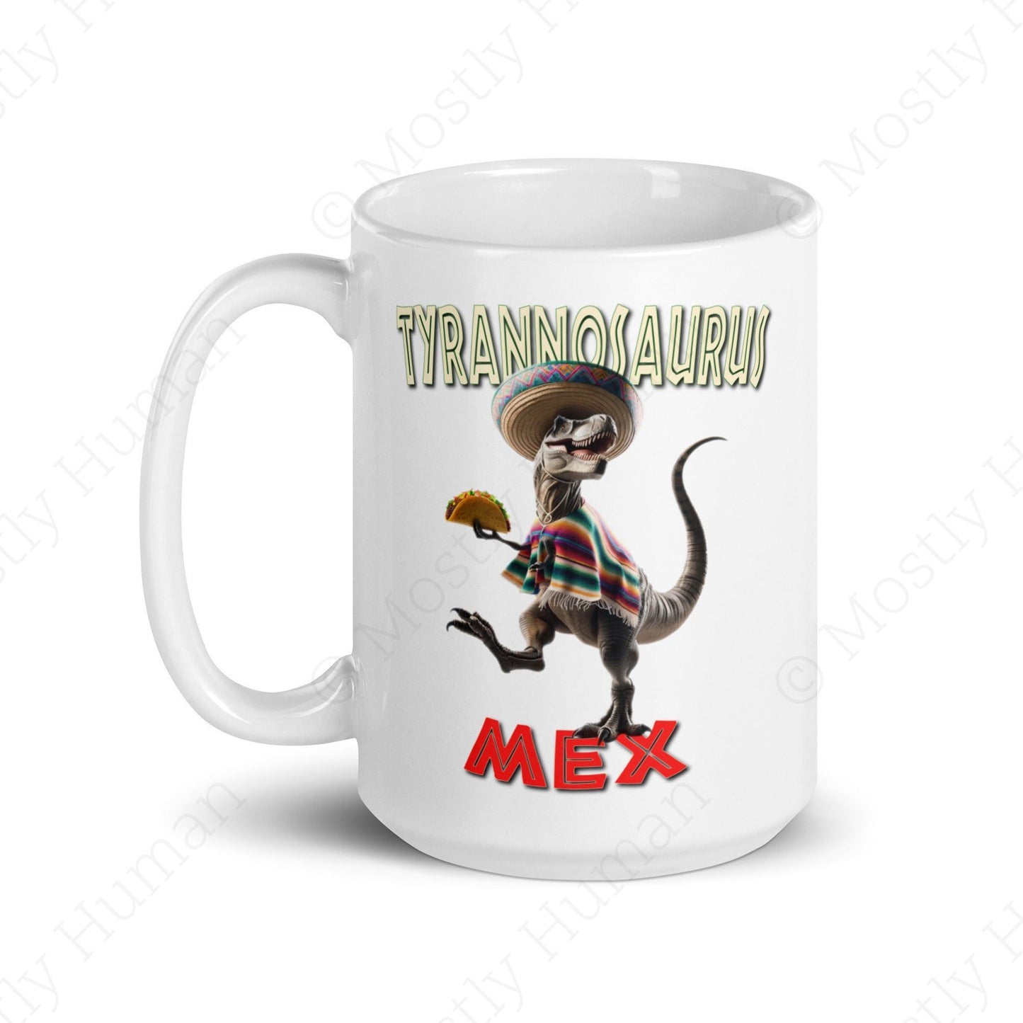 T-Mex Tyrannosaurus Mex Taco | 15 oz | Mostly Human