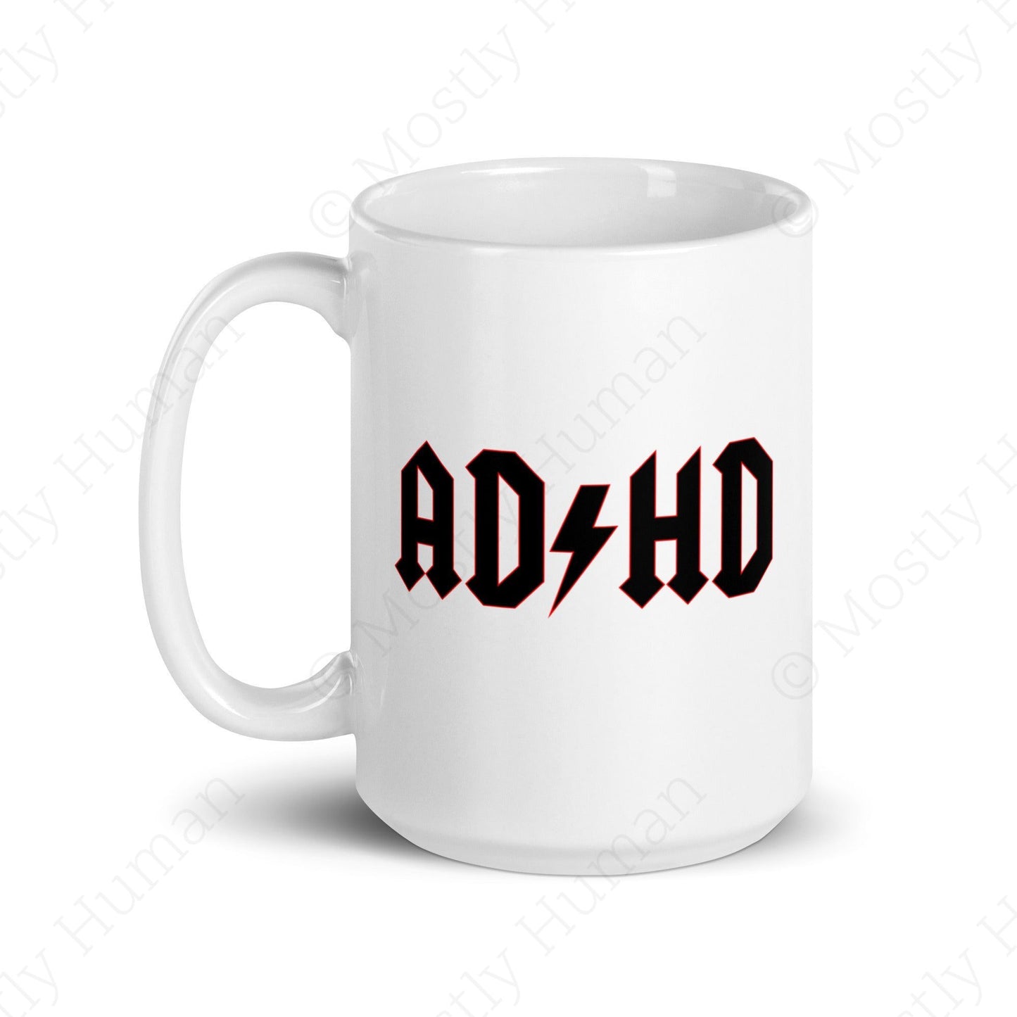 ADHD | 11 oz | Mostly Human