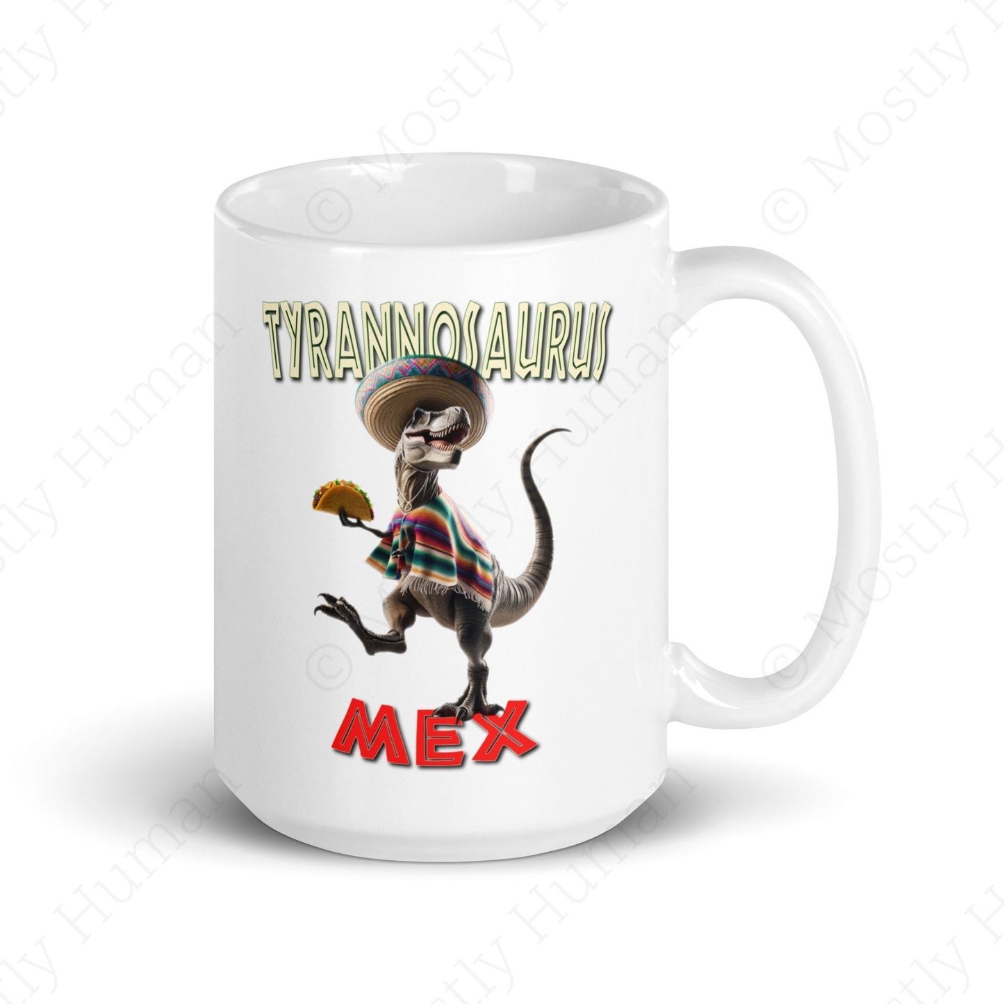 T-Mex Tyrannosaurus Mex Taco | 15 oz | Mostly Human