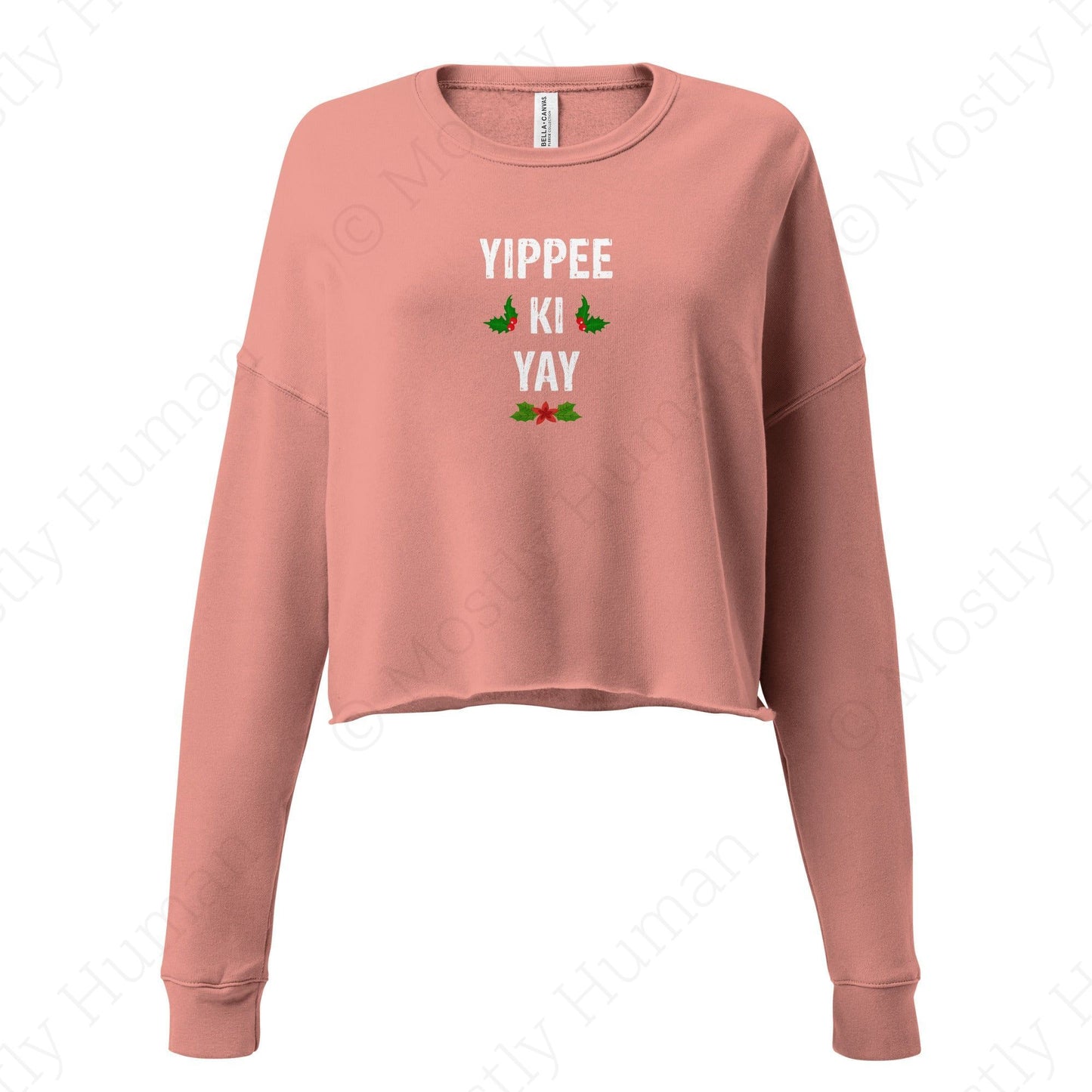 Yippee-Ki-Yay Christmas Crop | Mauve Female | Mostly Human