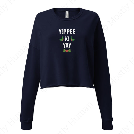 Yippee-Ki-Yay Christmas Crop | Navy Female | Mostly Human