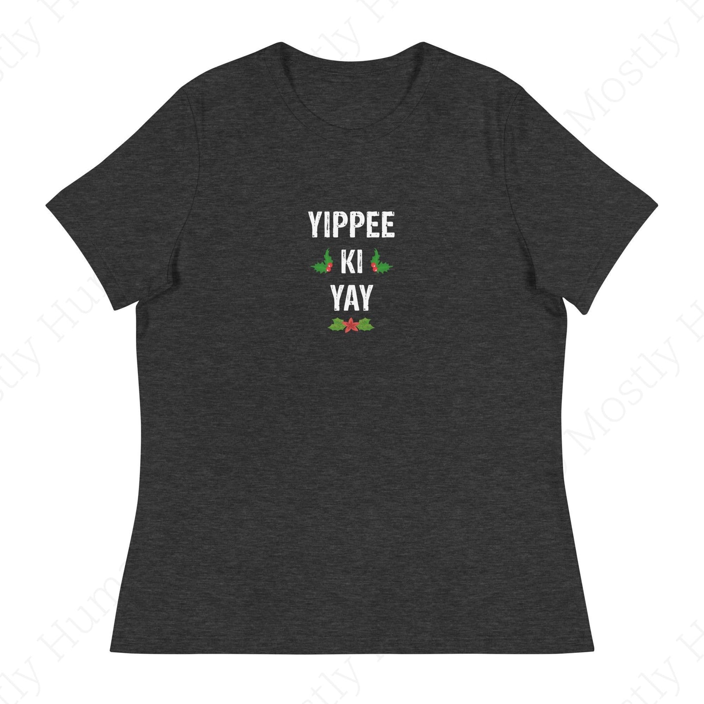 Yippee-Ki-Yay Christmas | Dark Grey Heather Female | Mostly Human